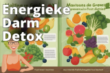 Waarom kiezen voor een 1-daagse darm detox?